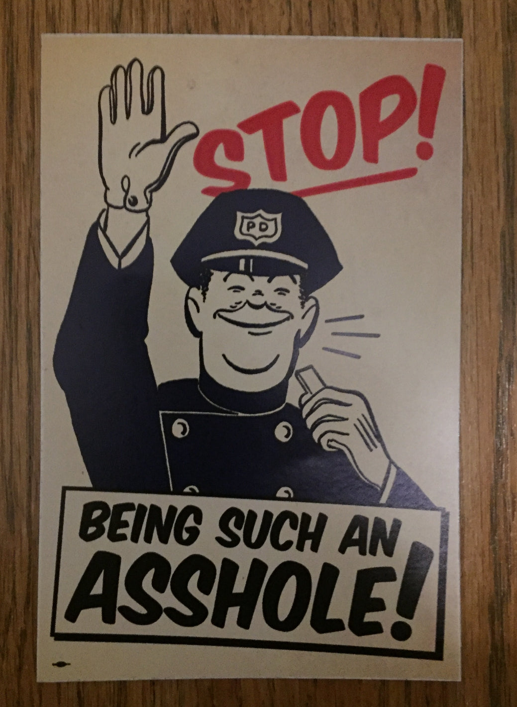 STOP BEING SUCH AS ASSHOLE STICKER