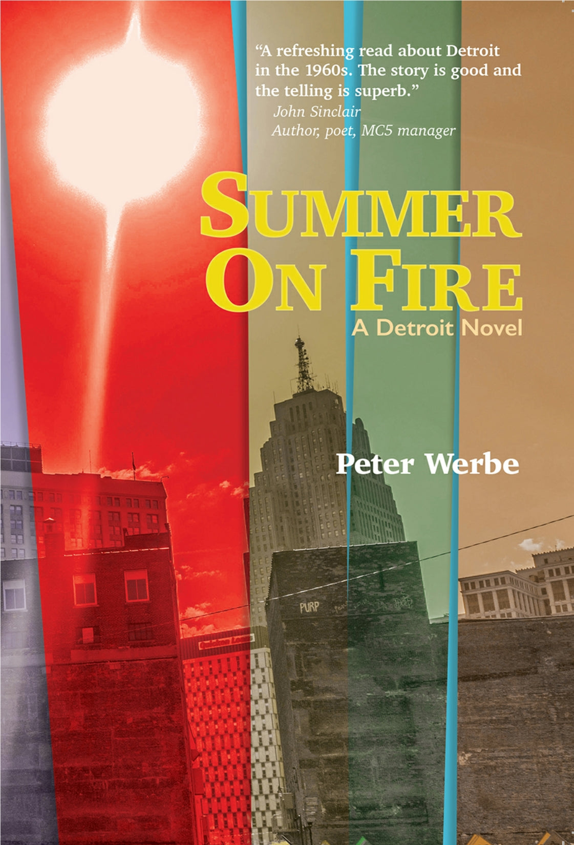 Summer On Fire-Peter Werbe signed copies